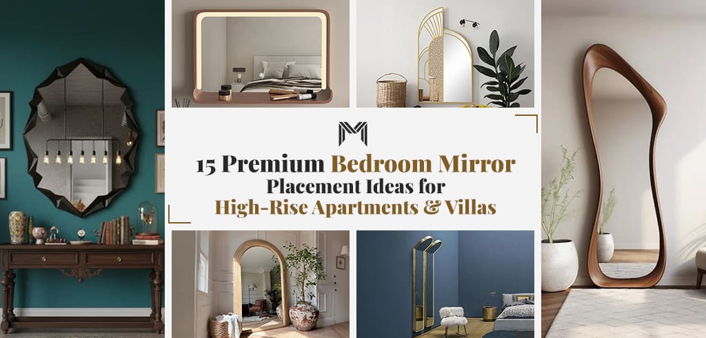 premium bedroom mirror placement ideas